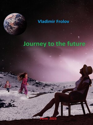 cover image of Journey to the future